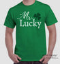 Men's St. Patricks Day Shirt, Mr. Lucky, Couples Shirt, Irish Shirt, Shamrock, Green Shirt, Irish Tee, Funny