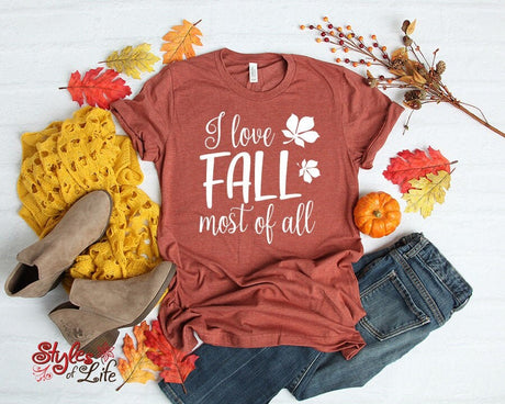 I Love Fall Most Of All, Fall Leaves, Ladies, Shirt, Bella Canvas, Fall Collection, Cute Fall