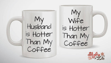 My husband, My wife, Is Hotter Than My Coffee, Couples mugs, His and Hers, Wife, Husband, Engagement, Wedding