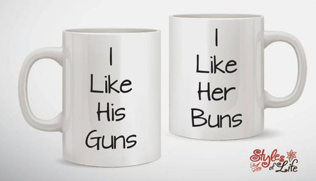 I Like His Guns, I Like Her Buns, Couples mugs, His and Hers, Wife, Husband, Engagement, Wedding
