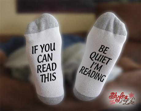 Be Quiet I'm Reading Socks, Book Lover, If You Can Read This, Gift For Him, Gift For Husband, Anniversary Gift, Gift For Her, Gift For Wife