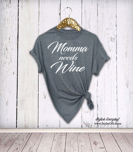 Womens Shirt, Momma Needs Wine, Unless It's Time For Wine, Wine Shirt, Wine Shirt, Drinking, Boyfriend Style Tee