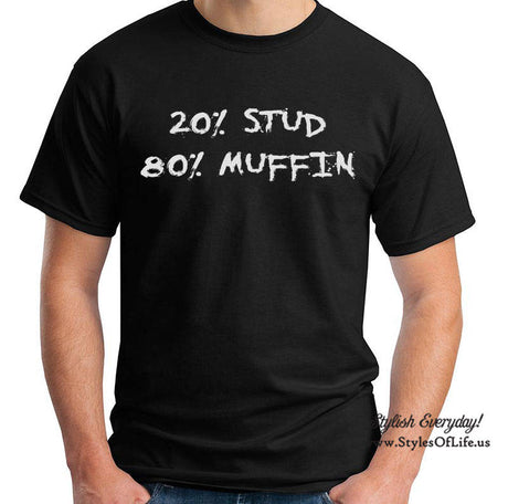 100 Percent Stud Muffin, Funny Shirt, Fathers Day Gift, T-shirt