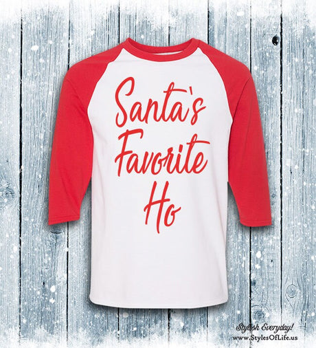 Santa's Favorite Ho Raglan Shirt, Naughty Christmas Shirt