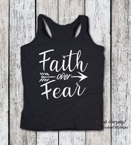 Women's Tank Top, Faith Over Fear Shirt, Faith Over Fear Tank Top, Gift For Her, Faith Shirt, Fear Shirt