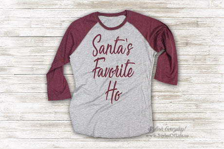 Santa's Favorite Ho Shirt, Christmas Shirt, Jersey Shirt, Cute T Shirt, Raglan Tee, Burgandy Shirt, Womens Jersey