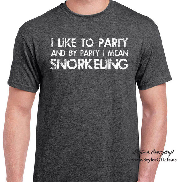 Snorkeling Shirt, I Like To Party And By Party I Mean, T-Shirt, Funny T-shirt, T-Shirt, Gift For Him, Funny Snorkle Shirt