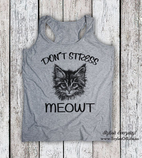Women's Tank Top, Don't Stress Meowt Shirt, CatTank Top, Gift For Her, Kitty Shirt, Womens Cat Shirt, Kitten Shirt