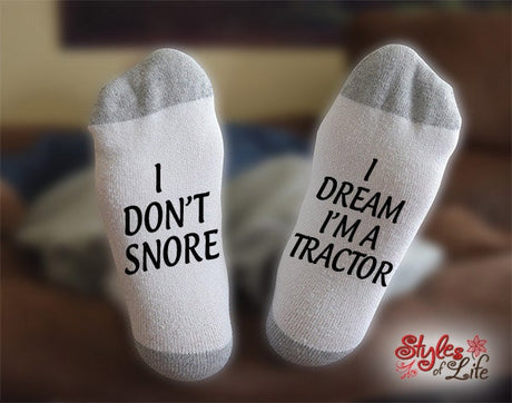 I Don't Snore I Dream I'm A Tractor Car, Gift For Farmer, Gift For Her, Funny Socks
