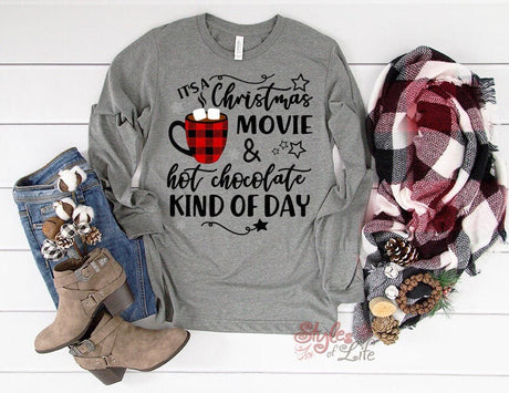 It's A Christmas Movie and Hot Chocolate Kind Of Day, Long Sleeve Shirt, Womens Christmas Shirt, Ladies, Bella Canvas, Christmas Party