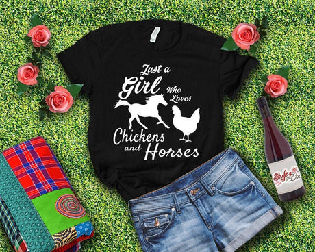 Chickens And Horses, Just A Girl Who Loves, Farm Shirt, Gift For Her, Girl