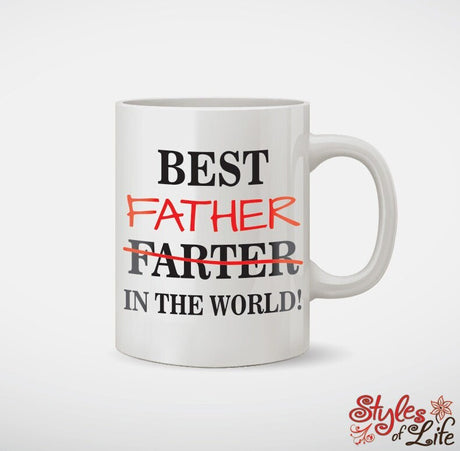 Best Father Farter In the World Funny Coffee Mug