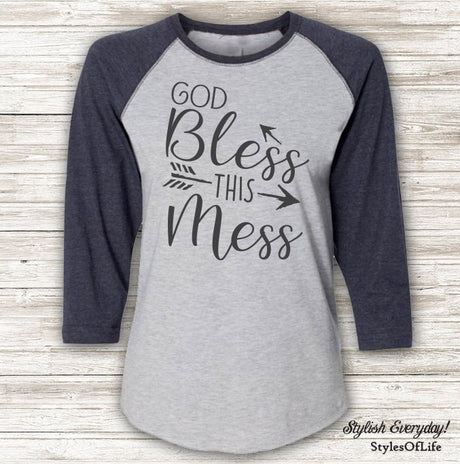 God Bless This Mess Shirt, Cute T Shirt, Raglan Tee, Gray Shirt, Womens Jersey