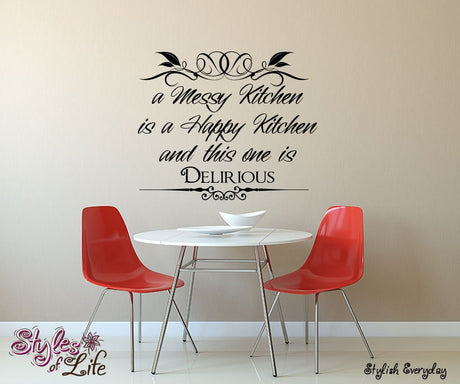 Messy Kitchen Is A Happy Kitchen Wall Decor Wall Words Decal