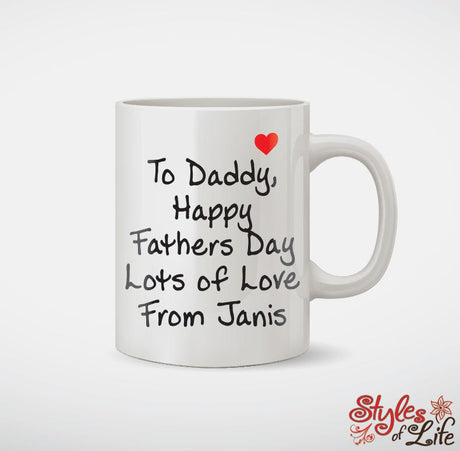 To Daddy Happy Fathers Day Coffee Mug